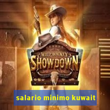 salario minimo kuwait